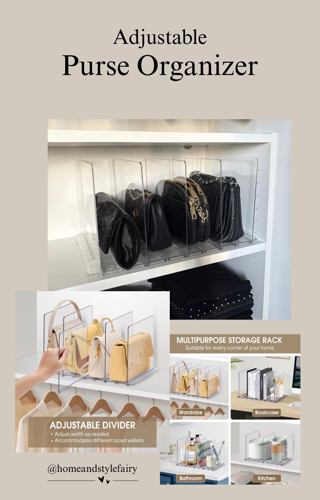 A beautiful yet practical purse organizer designed to store your wallets, clutches, and everyday bags upright. By preventing your bags from getting crushed or deformed, it effortlessly keeps your wardrobe tidy and beautifully organized.

#homeorganizer #homeorganizing #organization #organizingideas #organizingtips #organizinghacks #organizedhome #organizedlife #amazon #amazonmusthaves #amazonfavorites #amazonfinds #amazonfaves #amazoninfluencer #amazoninfluencerprogram #amazonhome #closetorganization #organizedcloset #closetgoals #handbagorganizer #handbag #purseorganizer

#LTKcanada #LTKbag #LTKstyletip