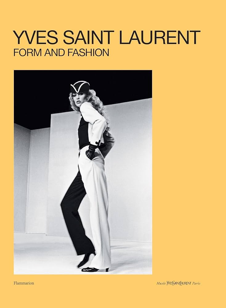 Yves Saint Laurent: Form and Fashion | Amazon (US)