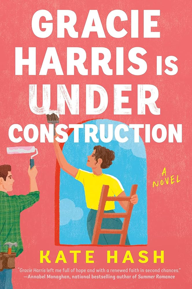 Gracie Harris Is Under Construction: A Novel | Amazon (US)