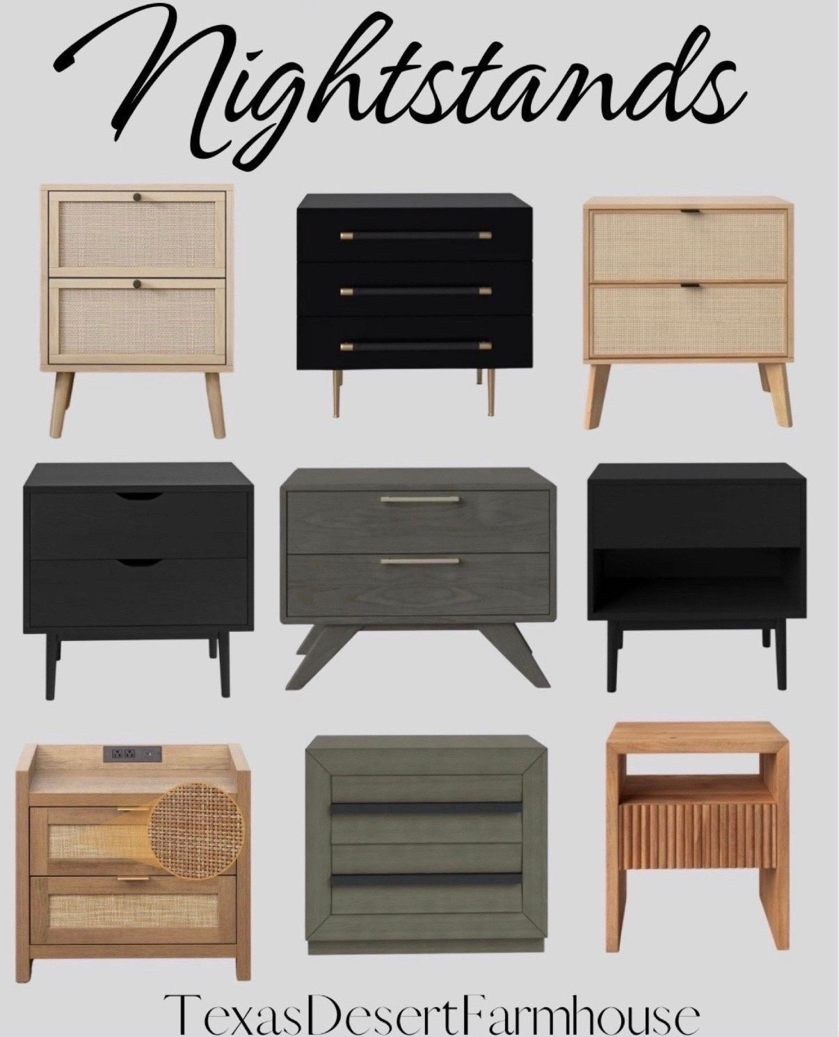 Modern Nighstands 

Black and rattan nightstands. Beige, gray, and black nighstands with gold hardware or pull drawers with no hardware. Modern look for boys bedroom or guest room 

#nighstand #sidetable #endtable #table #bedroomfurniture #nightstands #bedsidetsble #bedroom #guestroom #sparebedroom

#LTKfamily #LTKstyletip

#LTKmorningroutine #LTKstorytime #LTKHome