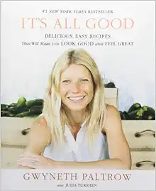 IT'S ALL GOOD: Delicious, Easy Recipes That Will Make You Look Good and Feel Great | Amazon (US)