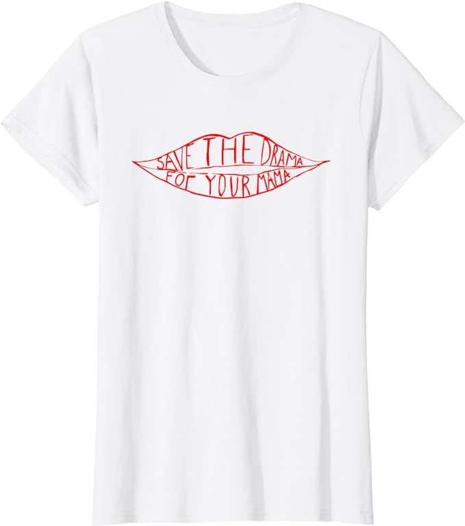 Womens Save the drama for your mama T-shirt | Amazon (US)