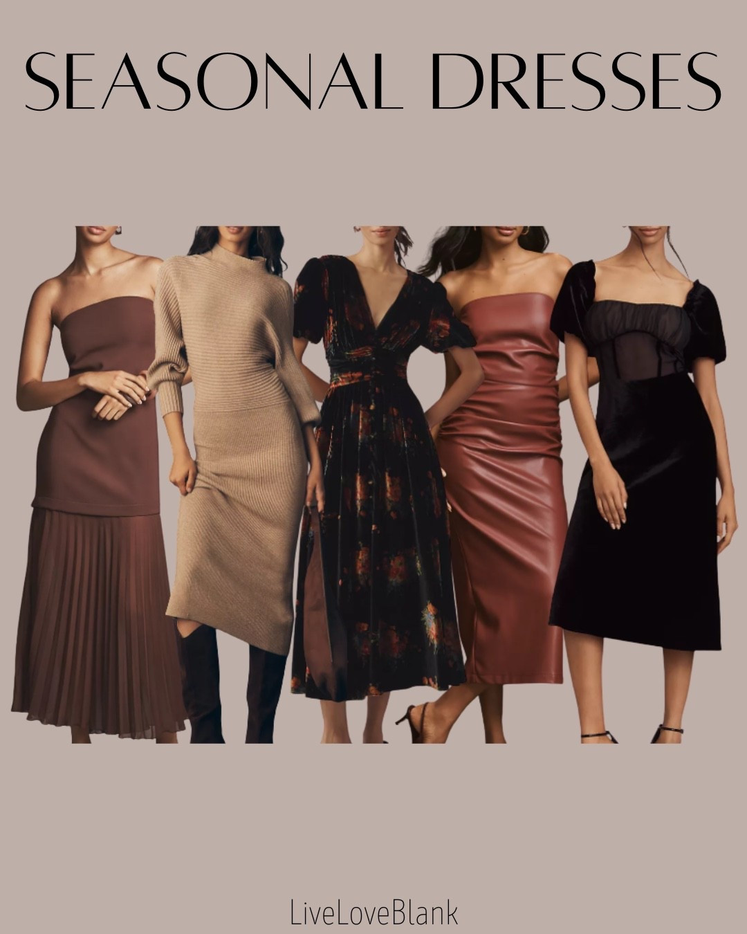 Seasonal dresses
Neutral dresses
Party dresses


#LTKParties #LTKSeasonal #LTKOver40
