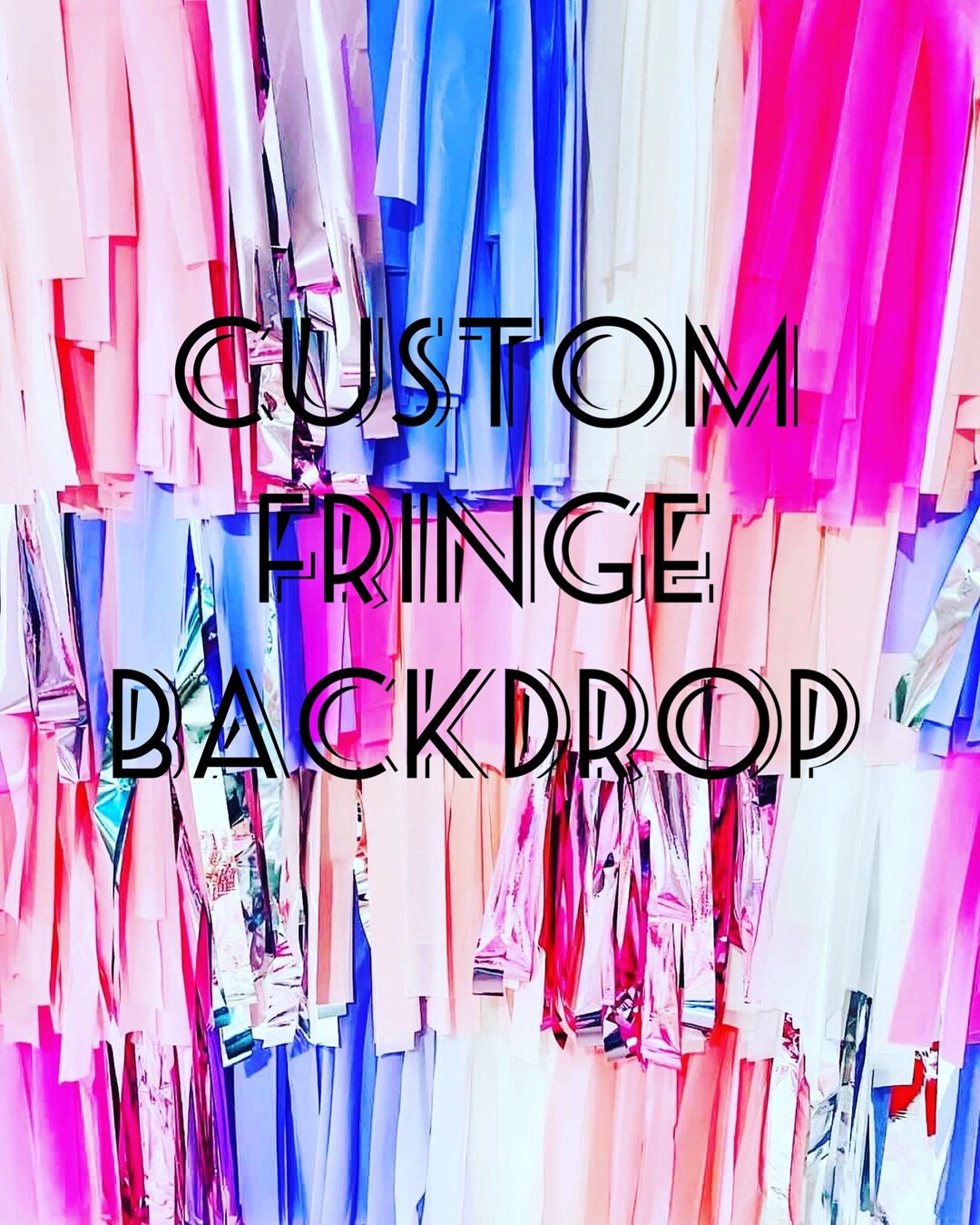 CUSTOMIZE Your Backdrop, Backdrop, Streamers, Fringe Backdrop, Streamer Backdrop, Photo Backdrop | Etsy (US)