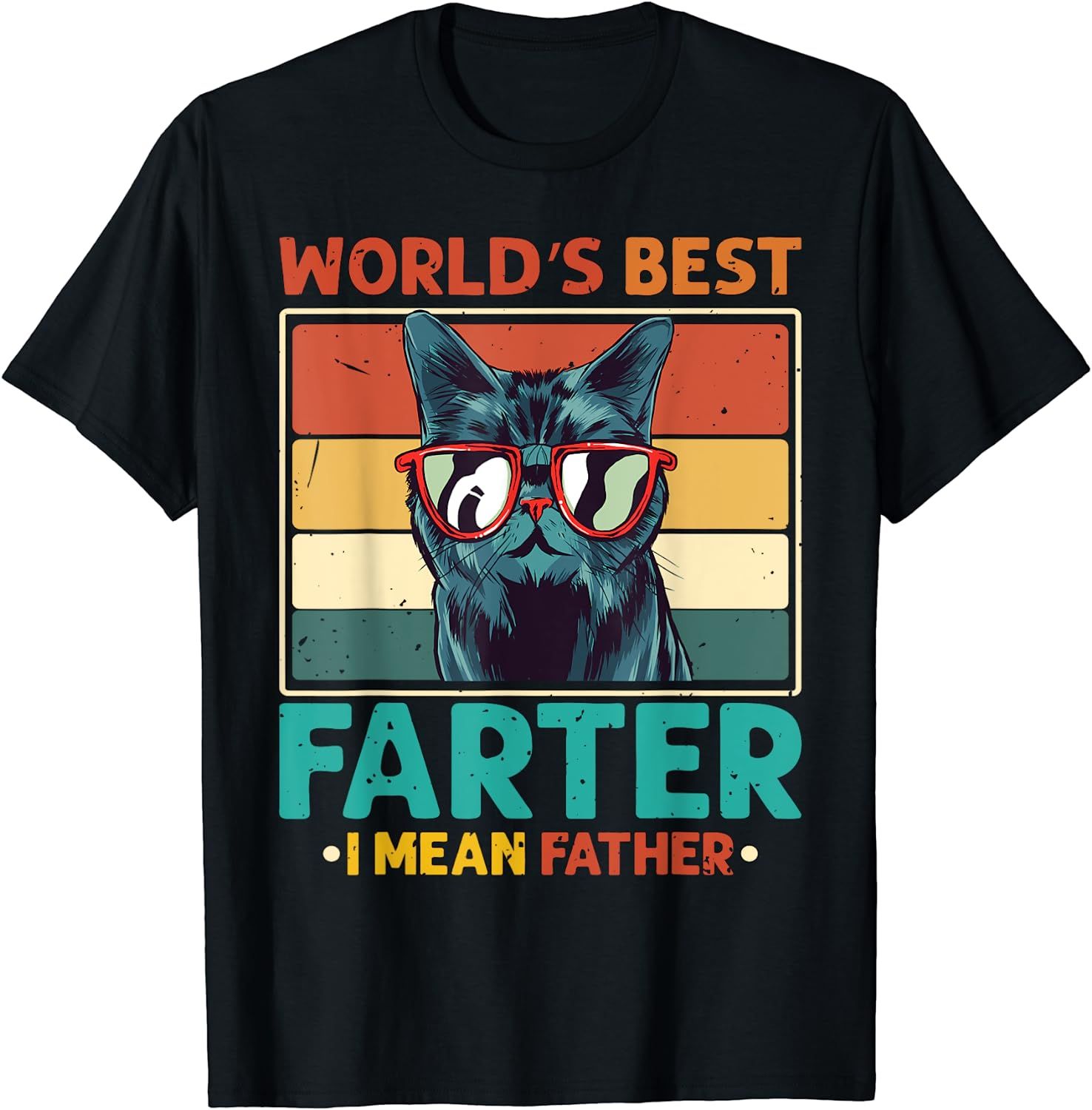 Worlds Best Farter I Mean Father t shirt Best Cat Dad Ever T-Shirt | Amazon (US)