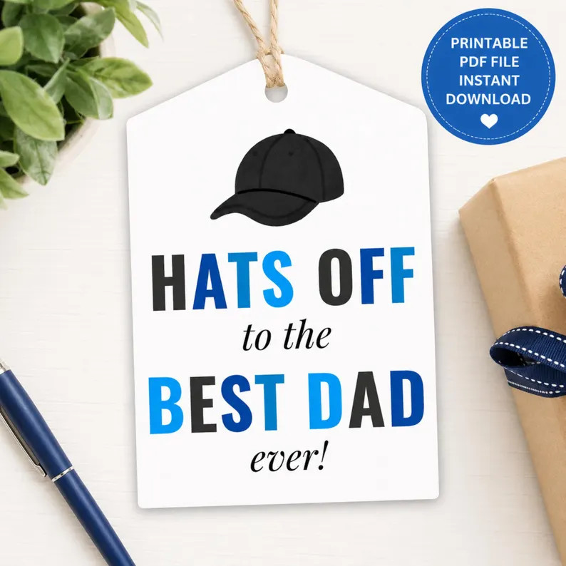 Father\u2019s Day Gift Tag Printable | Hats off to the Best Dad Ever Tag | Instant Download PDF |... | Etsy (Global)