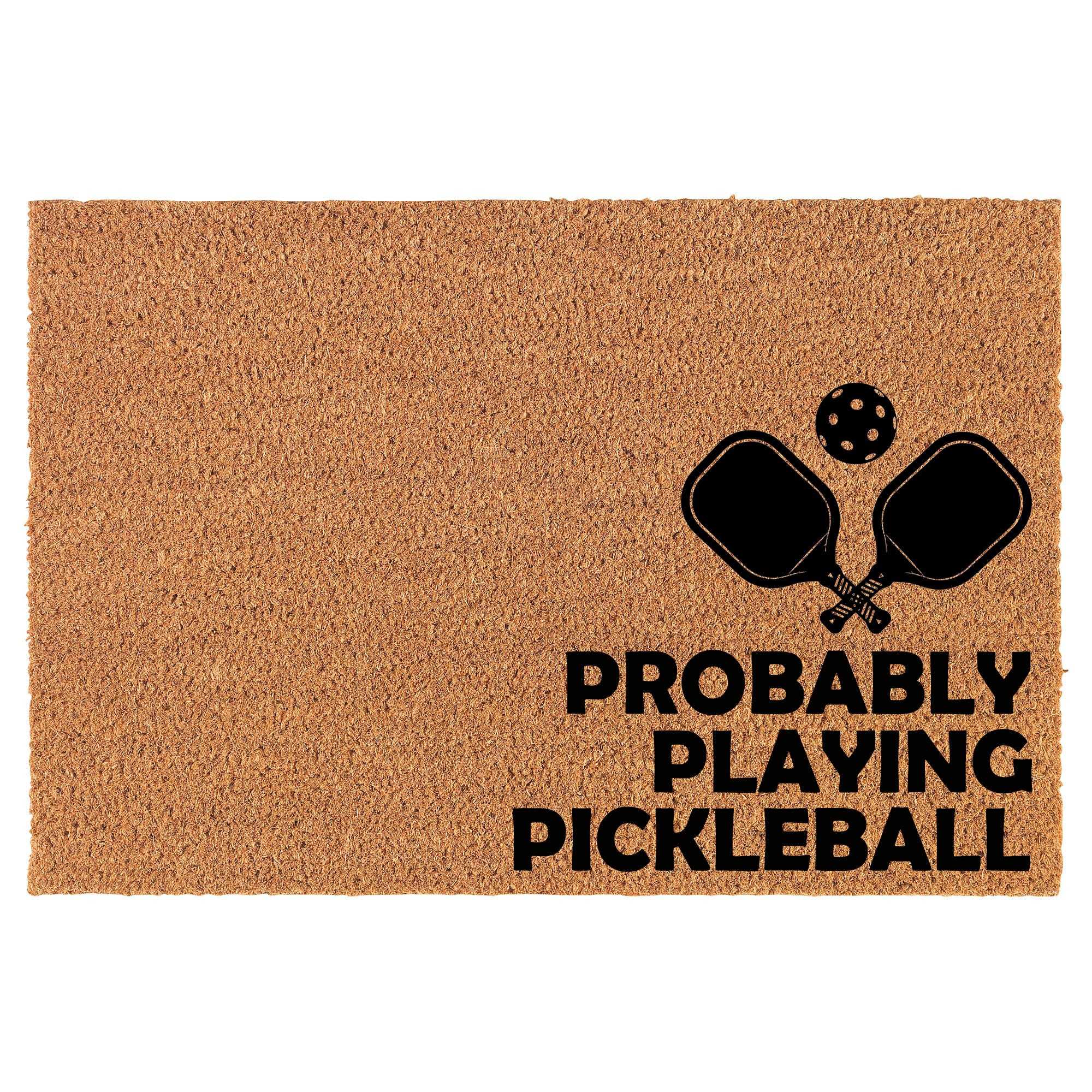 Welcome Doormat Coco Coir Door Mat Gift Probably Playing Pickleball Corner (30" x 18") | Amazon (US)