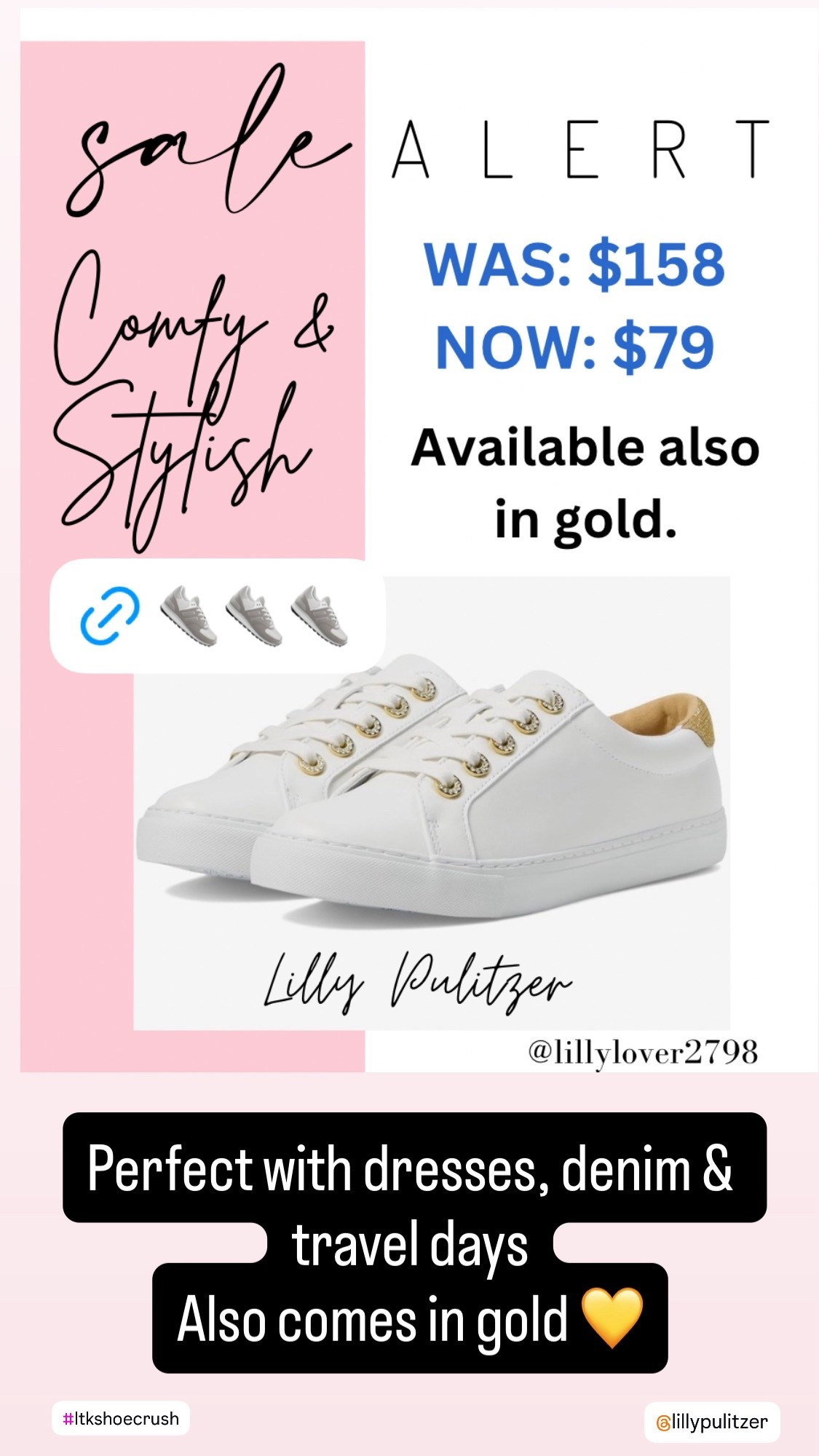 Sneakers 

Sale alert 🚨
These Lilly sneakers are comfy, stylish, and so versatile—perfect with dresses, denim, and everyday looks.
They were $158 and are now just $79 🙌
Also available in gold.
Tap to shop before they sell out 👟✨

#LillyPulitzer
#LillySale
#LillyStyle
#LTKSale
#LTKFinds
#LTKStyle
#SneakerStyle
#EverydayShoes
#CasualChic
#SaleFinds
#ComfortStyle
#ShopTheSale
#LTkShoeCrush 

Lilly sneakers, white sneakers, comfy sneakers, everyday shoes, sale sneakers, Lilly Pulitzer sale, LTK shoe finds


#LTKFindsUnder100 #LTKTravel #LTKSaleAlert