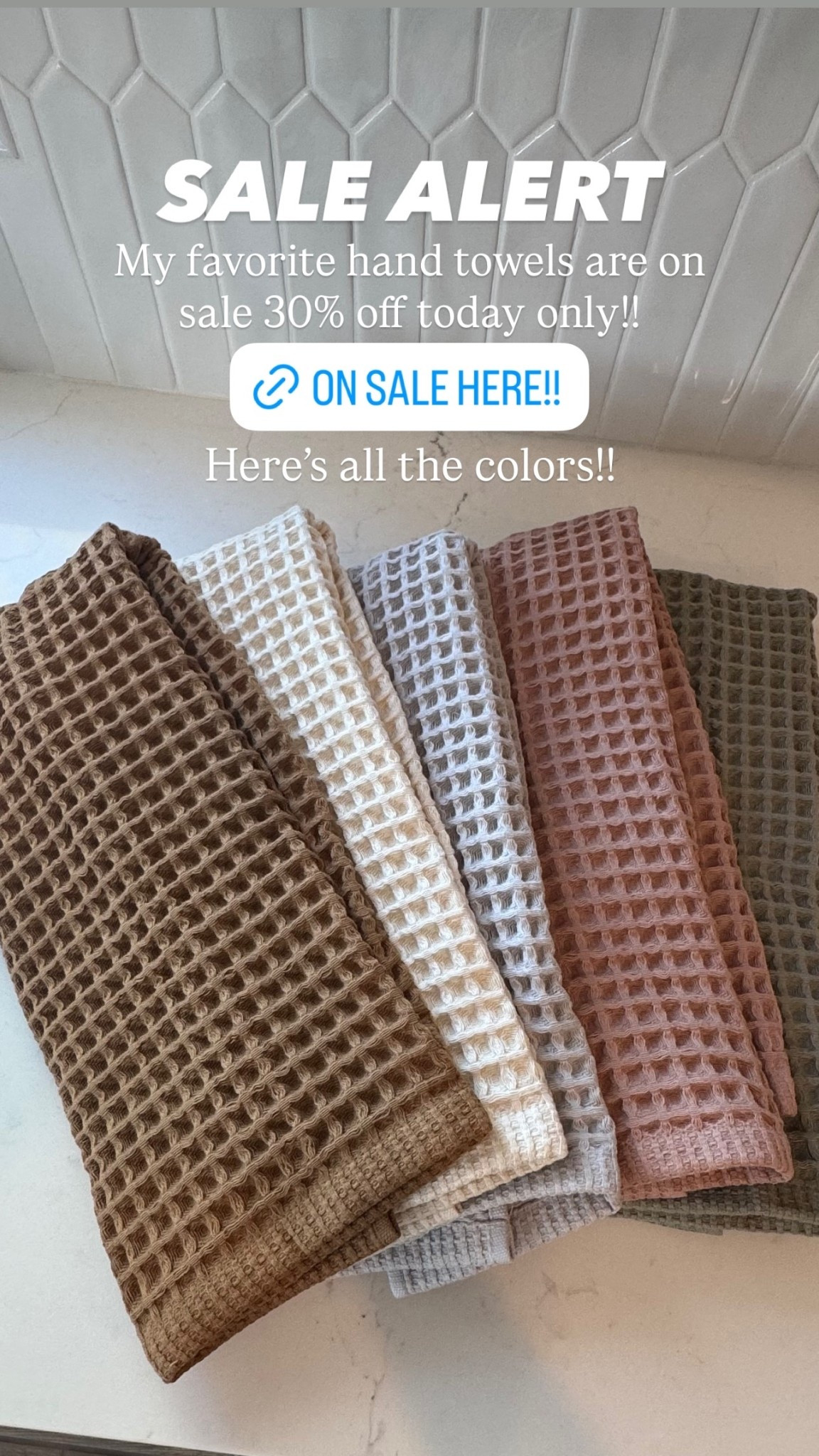 SALE ALERT My favorite hand towels are on sale 30% off today only!! Here’s all the colors!!