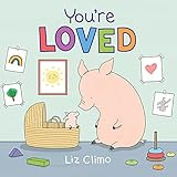 You're Loved    Hardcover – Picture Book, April 5, 2022 | Amazon (US)