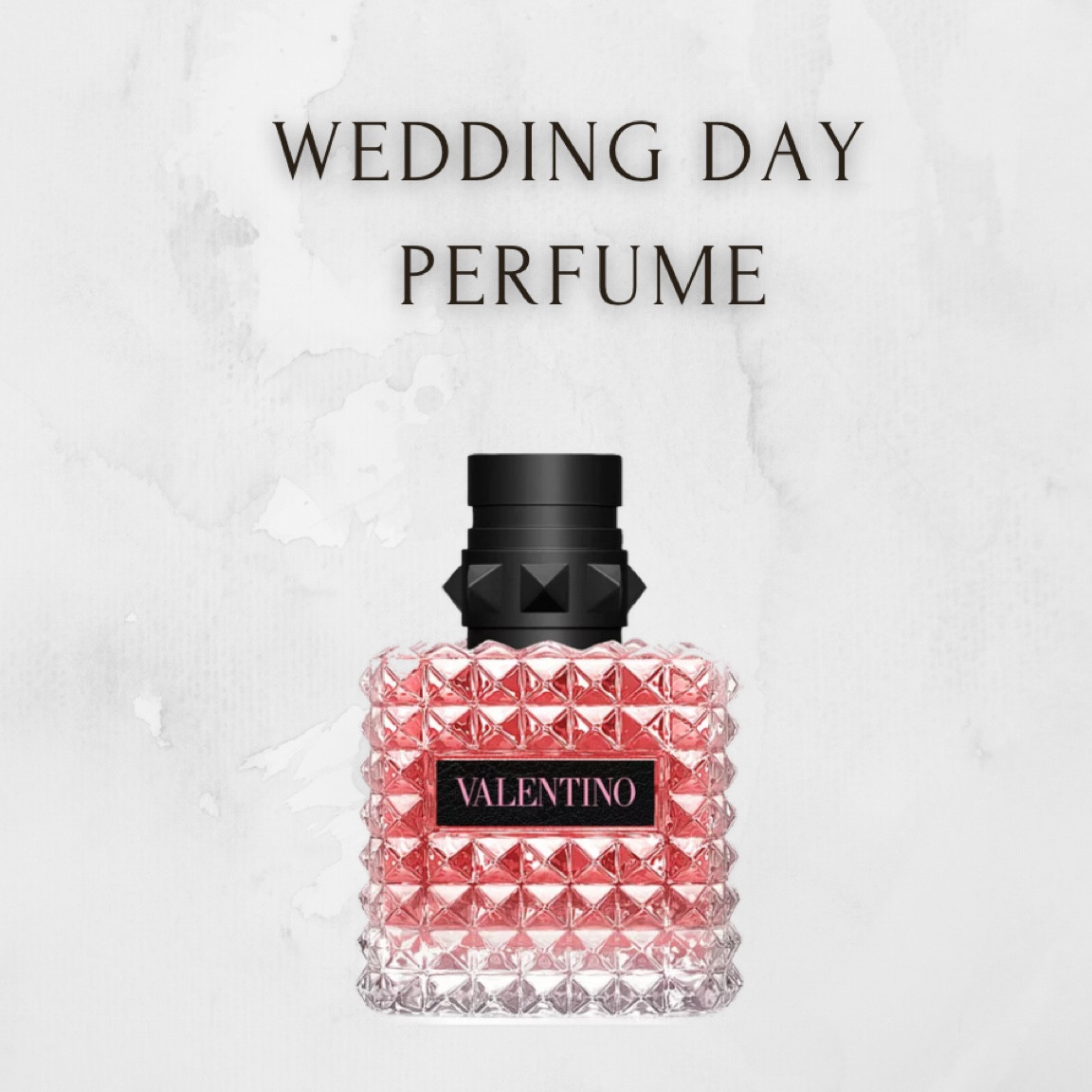 Perfume I wore on my wedding day