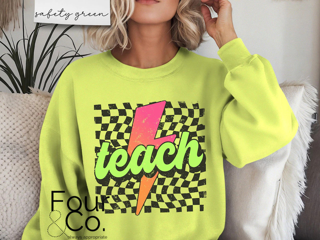 Neon Teacher Sweatshirt, Teach Sweatshirt - Etsy | Etsy (US)