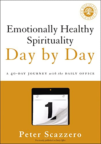 Emotionally Healthy Spirituality Day by Day: A 40-Day Journey with the Daily Office | Amazon (US)