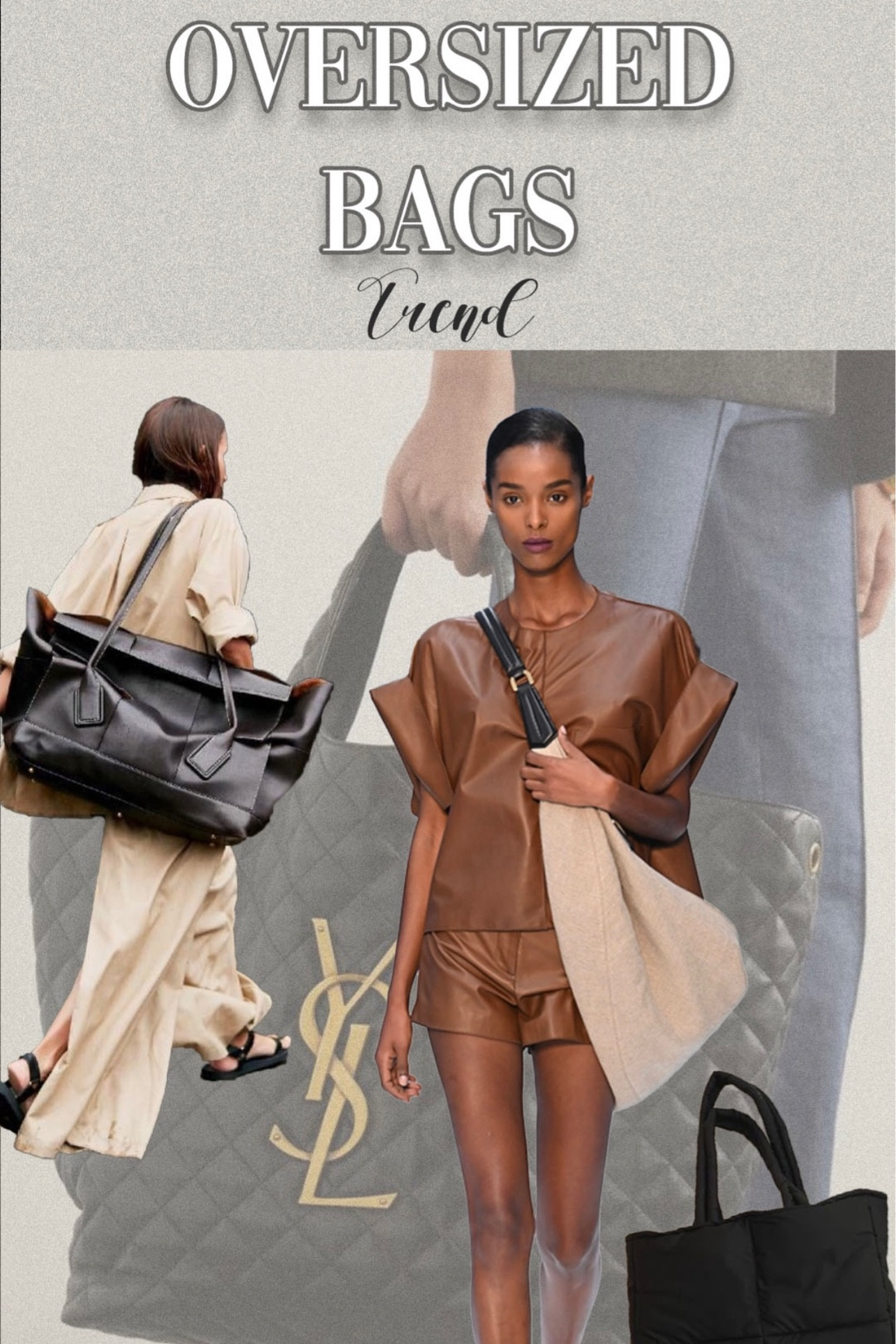 Oversized Bags Trend