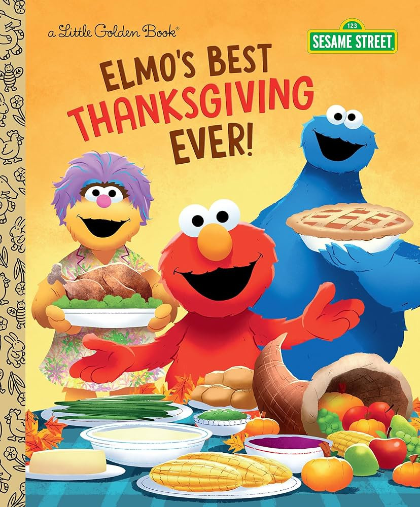 Elmo's Best Thanksgiving Ever! (Sesame Street) (Little Golden Book) | Amazon (US)