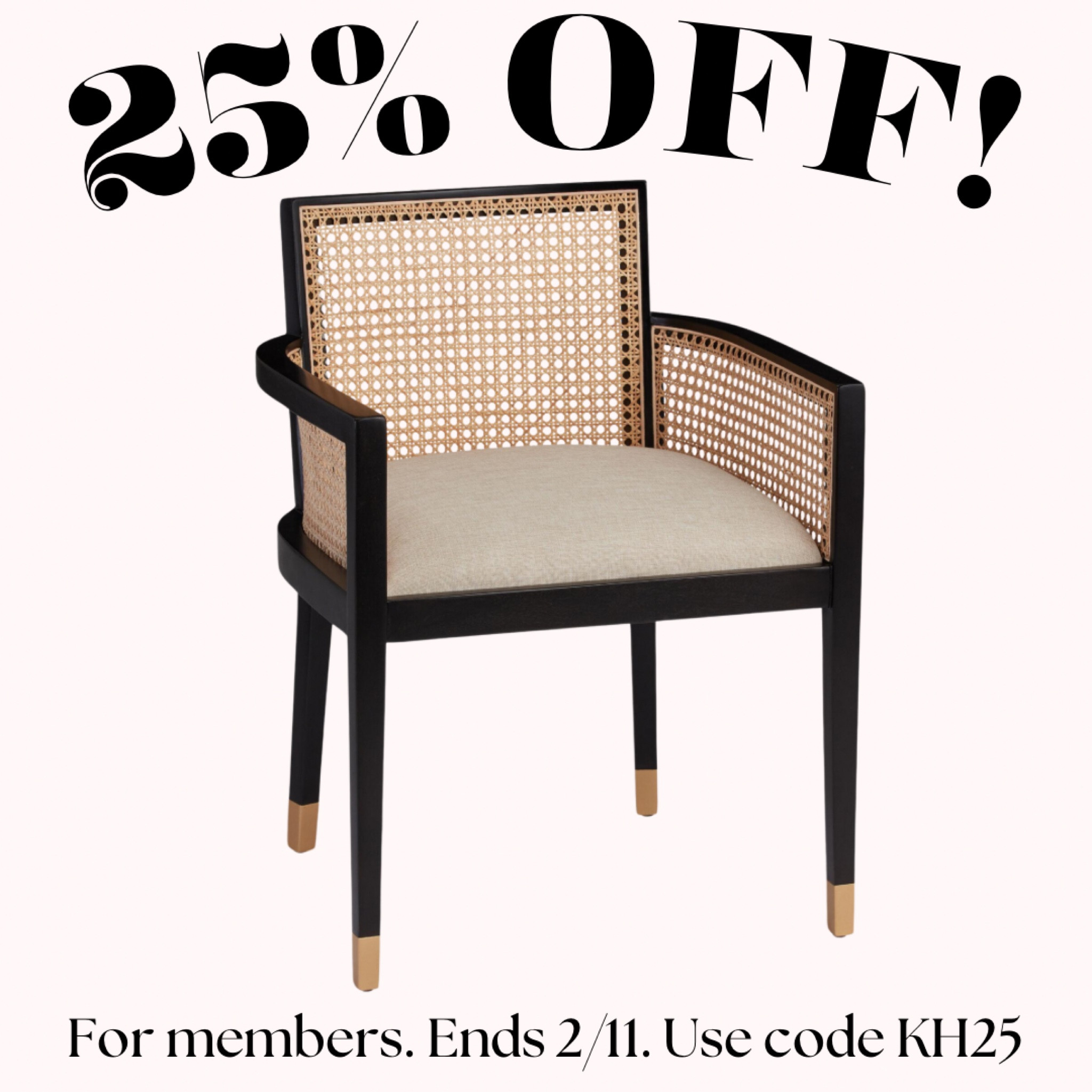 25% off my cane dining chairs! 
Neutral home, black and white decor, dining room, home decor. 

#LTKGiftGuide #LTKsalealert #LTKhome