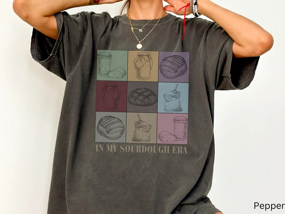 In My Sourdough Starter Era Shirt, Sourdough Bread Lover Gift Tee, Funny Sourdough Baking Sweatsh... | Etsy (US)