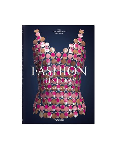 Taschen "Fashion History From the 18th to the 20th Century" Book | Neiman Marcus
