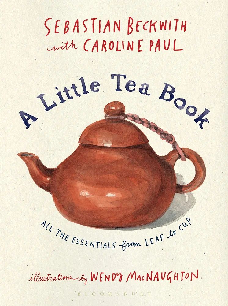 A Little Tea Book: All the Essentials from Leaf to Cup | Amazon (US)