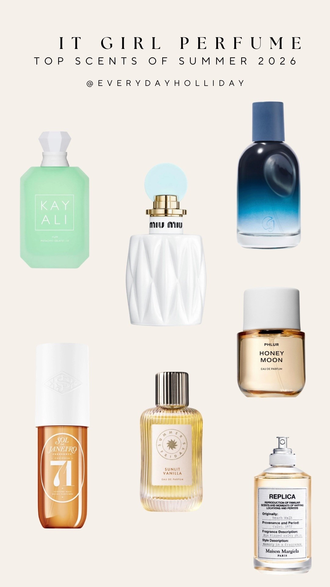 The summer 2026 perfume edit you didn’t know you needed 🤍 I rounded up the most talked-about it girl scents of the season — from Kayali’s viral pistachio gelato to the brand new Miu Miu Fleur de Lait, Phlur Honey Moon, Summer Fridays Sunlit Vanilla, Sol de Janeiro 71, Maison Margiela Replica Beach Walk, and Glossier You Soie. Every single one of these is linked for you below.
Whether you’re a sweet gourmand girl, a clean skin scent person, or somewhere in between — there’s something on this list for you. And if you’ve been looking for an excuse to switch up your signature scent for summer, this is it.

#LTKBeauty #LTKootd #LTKgrwm