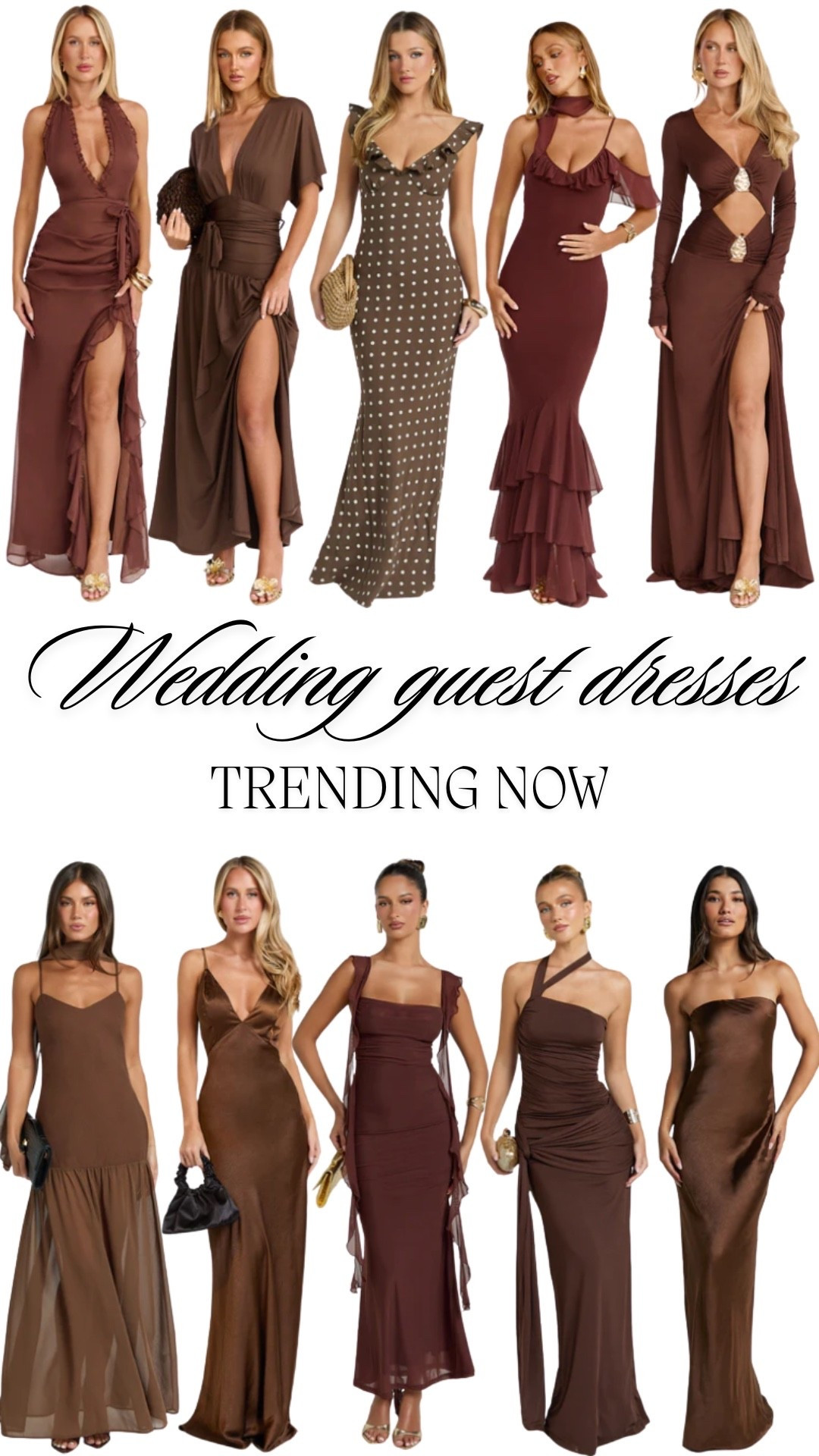 Chocolate Brown Wedding Guest Dresses – Elegant Long Maxi Styles

A curated selection of long brown and chocolate wedding guest dresses that feel refined, modern, and effortlessly elegant. Deep espresso, mocha, and satin chocolate tones are perfect for fall weddings, evening ceremonies, and formal celebrations.

This edit includes:
• satin chocolate maxi dress
• elegant dark brown slip dress
• long sleeve mocha wedding guest dress
• ruched espresso evening gown
• backless brown formal dress

These rich neutral tones photograph beautifully and feel sophisticated without overpowering the bridal palette.

Perfect for:
brown wedding guest dress inspiration
fall wedding guest outfit
formal chocolate maxi dress
long brown dress for wedding

And the best part — these dresses transition seamlessly into:
date night outfit
romantic dinner look
elevated evening event

Pair with minimal gold jewelry, strappy heels, and a sleek clutch for a polished, modern silhouette.

#LTKootd #LTKWedding #LTKSeasonal