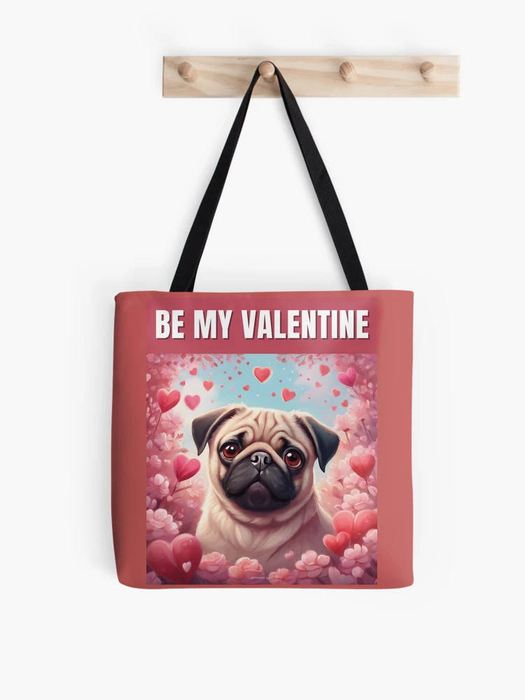 Valentine Fawn Pug - Be My Valentine  Tote Bag | Redbubble (US)