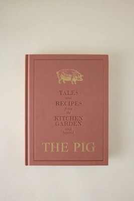 The Pig: Tales and Recipes from the Kitchen Garden and Beyond | Anthropologie (UK)