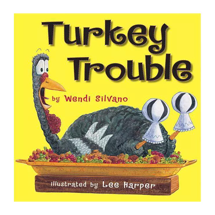 Turkey Trouble - by  Wendi Silvano (Hardcover) | Target