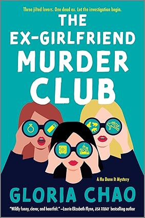 The Ex-Girlfriend Murder Club: A Feminist Murder Mystery of Three Women Teaming Up to Solve a Cri... | Amazon (US)