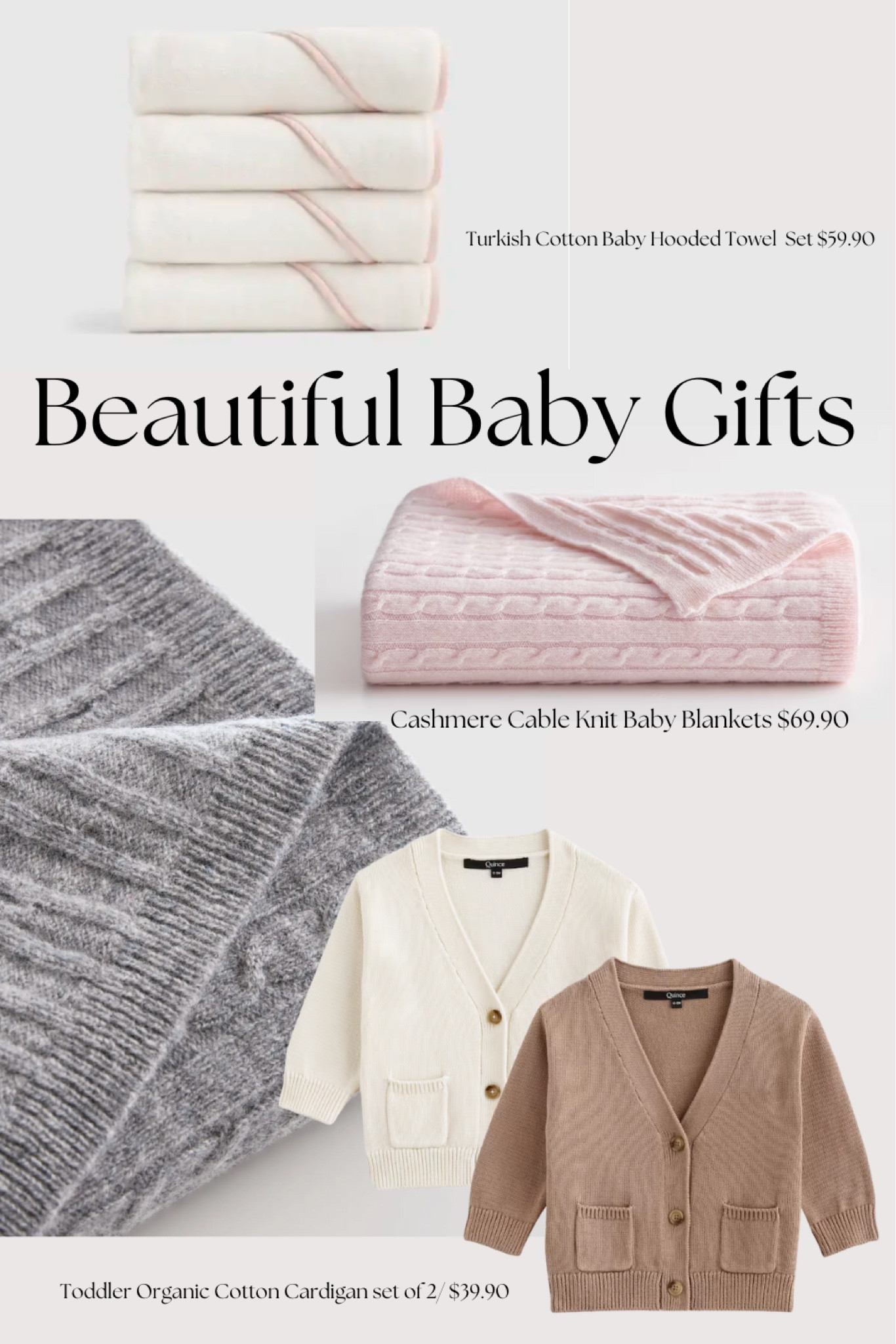 Quality baby gifts from Quince 
Beautiful cashmere baby blankets make a beautiful gift! 
Toddler cotton cardigan 
Hooded baby towel set 

#LTKBaby #LTKFindsUnder50 #LTKHome