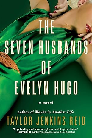 The Seven Husbands of Evelyn Hugo: A Novel     Hardcover – June 13, 2017 | Amazon (US)