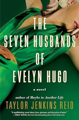 The Seven Husbands of Evelyn Hugo: A Novel     Hardcover – June 13, 2017 | Amazon (US)