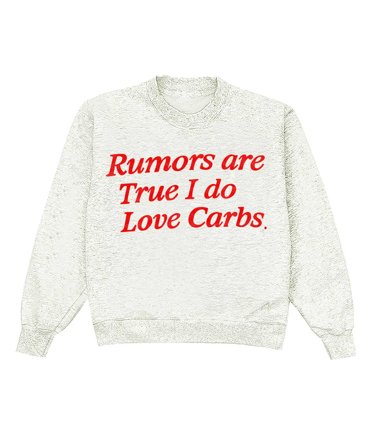 Rumors Are True I Do Love Carbs Crewneck | Shop Kristin Jones