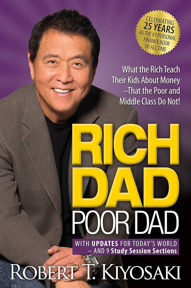 Rich Dad Poor Dad: What the Rich Teach Their Kids About Money That the Poor and Middle Class Do N... | Amazon (US)