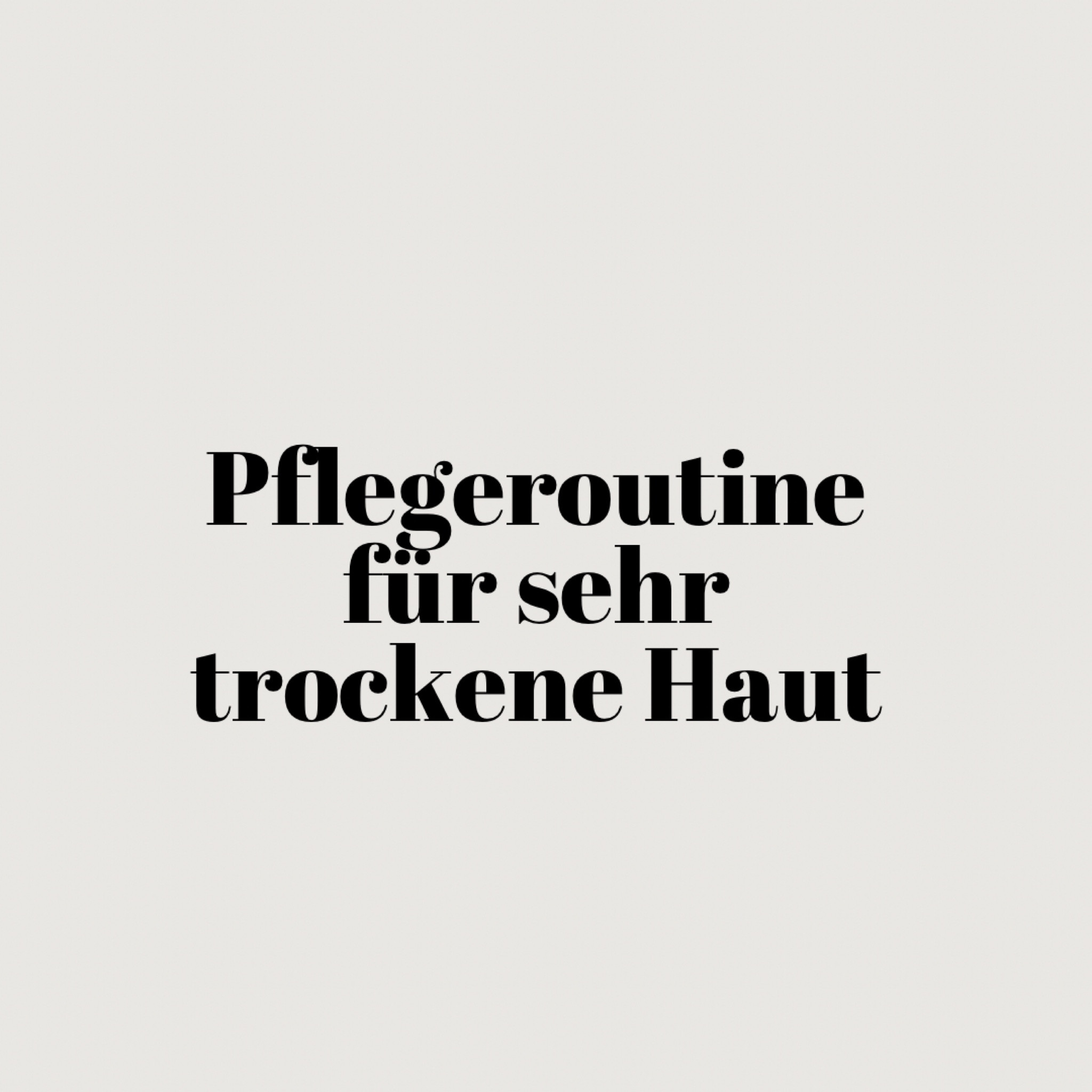 Skincare-Routine bei sehr trockener Haut bedeutet: 
💛 Mild reinigen
💛 Barriere stärken
💛 Feuchtigkeit spenden
💛 Schützen 

Hier Vorschläge für passende Produkte aus den Bereichen, die bei einer sehr trockenen Haut alle zu empfehlen sind :
Reinigung
Serum
Feuchtigkeitscreme 
Sonnenschutz 

#LTKskincare