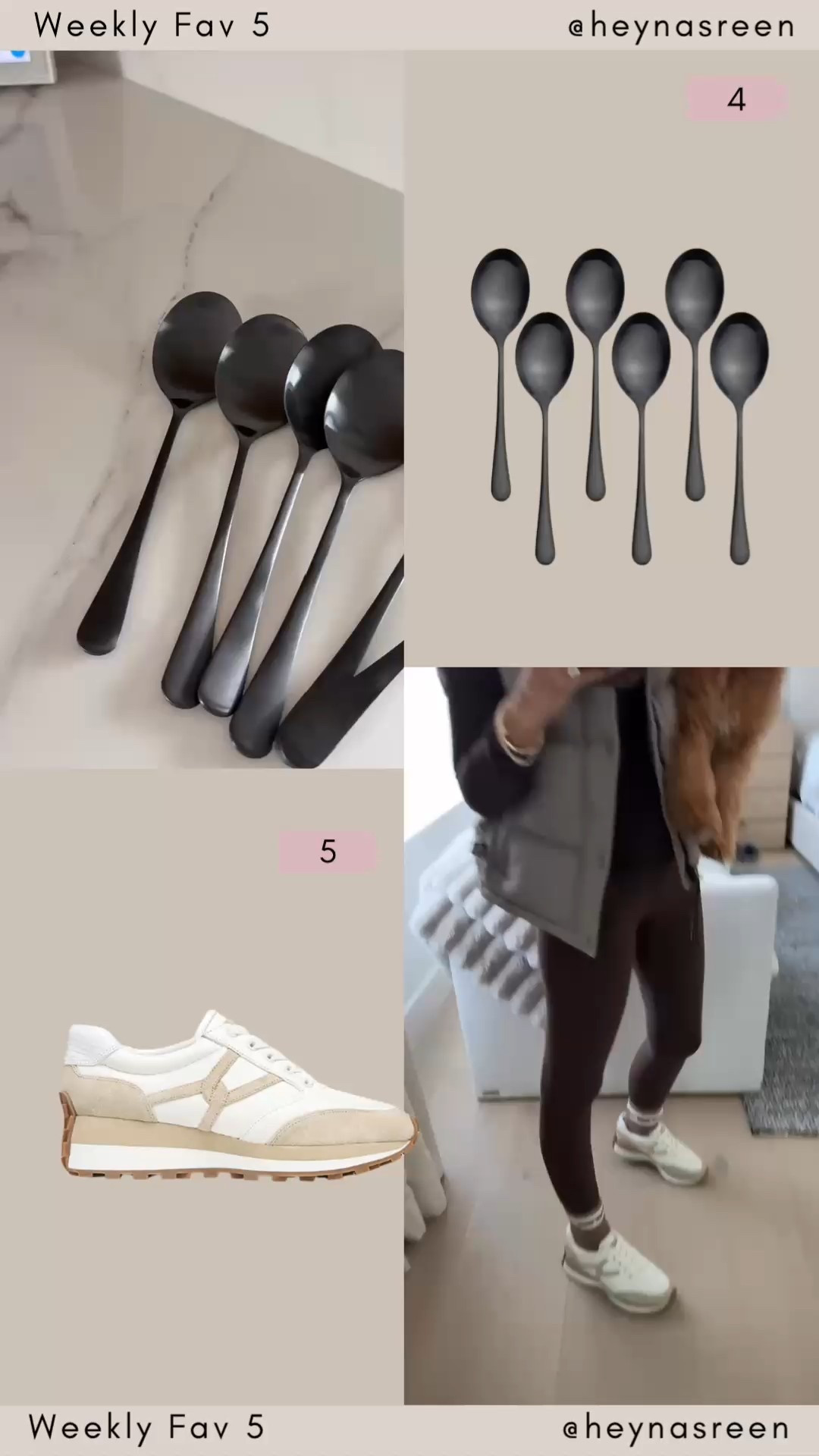 Fav 5:
#4: Amazon spoons they look so much like the Pottery Barn ones!
#5: Veronica Beard sneakers, love that you can just slip them on, they are true to size 