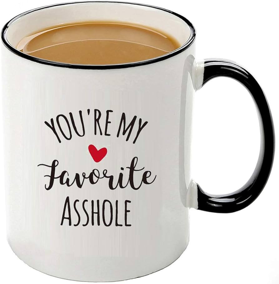 Gag Gifts For Men-You're My Favorite Coffee mugs- Unique Valentine's Day Birthday Gag Gift for Bo... | Amazon (US)