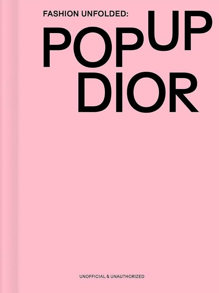 Pop-Up Dior (Fashion Unfolded) | Amazon (US)