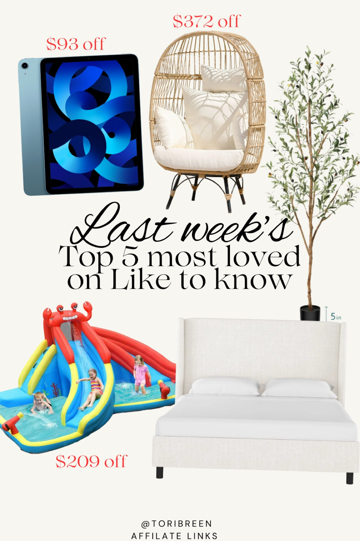 Best sellers on like to know. Most loved last week. Olive tree, iPad, upholstered bed, egg chair, waterslide sale

#LTKxNSale #LTKSeasonal #LTKSaleAlert