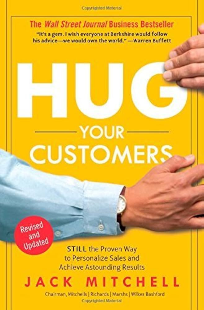 Hug Your Customers: The Proven Way to Personalize Sales and Achieve Astounding Results 1st (first... | Amazon (US)