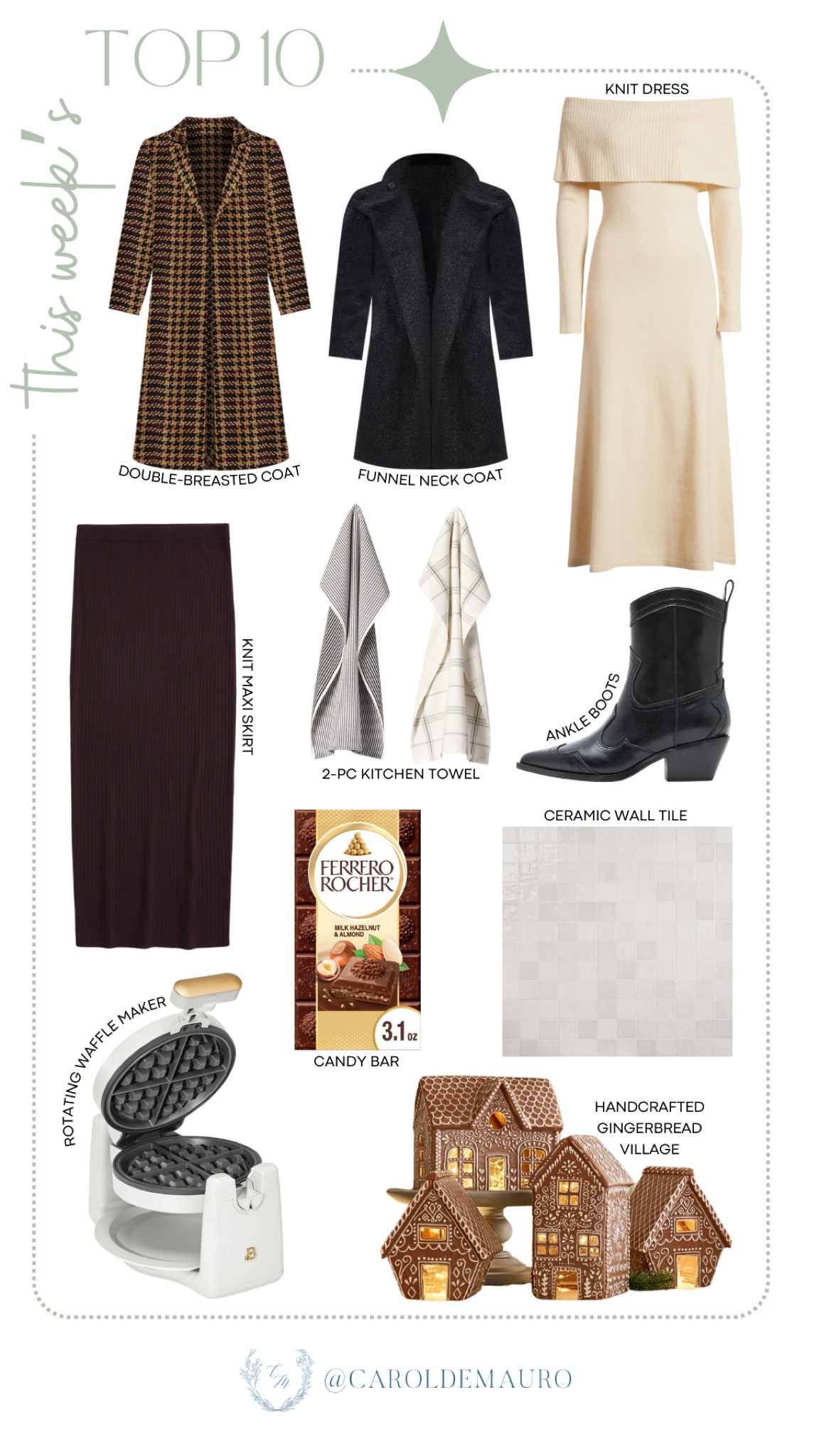Check out this week's top 10 bestselling items in fashion and home: a double-breasted coat, a funnel neck coat, an off-shoulder knit dress, two-pc kitchen towel set, a Ferrero Rocher candy bar, ceramic wall tiles, a rotating waffle maker, a handcrafted gingerbread village, and more!
#bestsellers #winterfashion #homedecor #kitchenessentials

#LTKStyleTip #LTKSeasonal #LTKShoeCrush