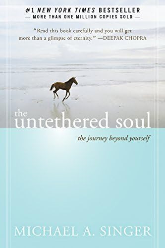 The Untethered Soul: The Journey Beyond Yourself | Amazon (US)