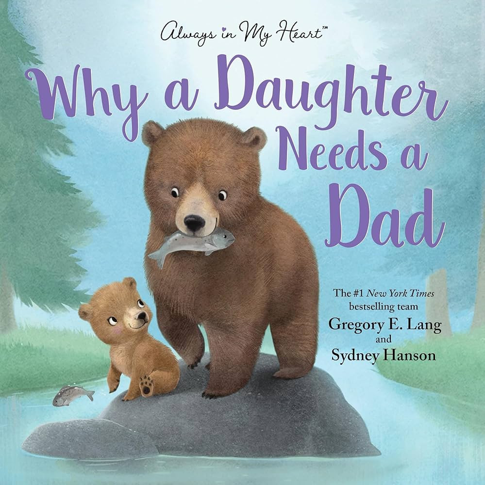 Why a Daughter Needs a Dad: Celebrate Your Father Daughter Bond this Father's Day with this Speci... | Amazon (US)