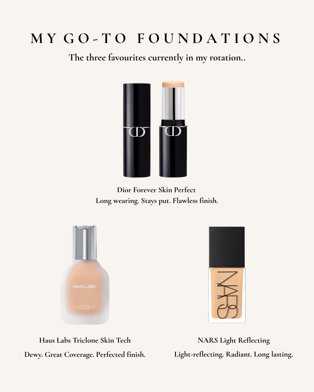 The foundations I come back to time and time again 🤍 Dior for staying power, Haus Labs for a dewy airbrushed finish and NARS for that gorgeous natural glow. Three very different formulas, all firm favourites in my makeup bag.

#LTKuk #LTKbeauty