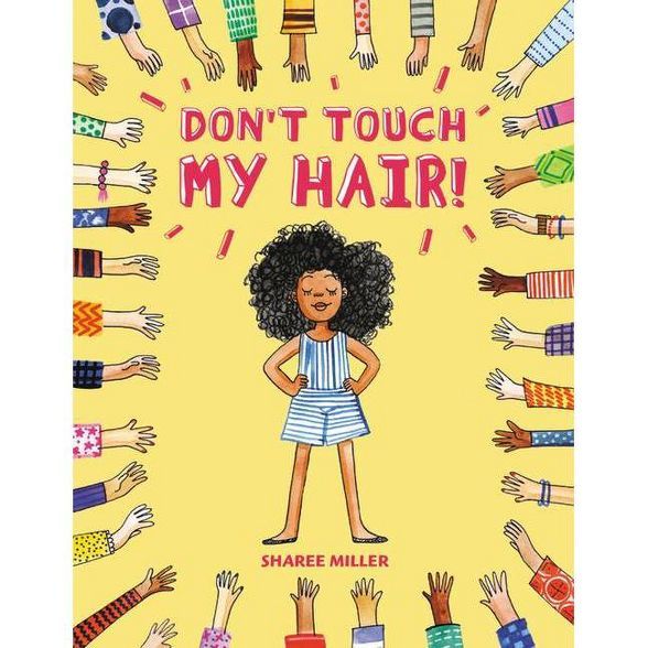 Don't Touch My Hair! - by Sharee Miller (Paperback) | Target