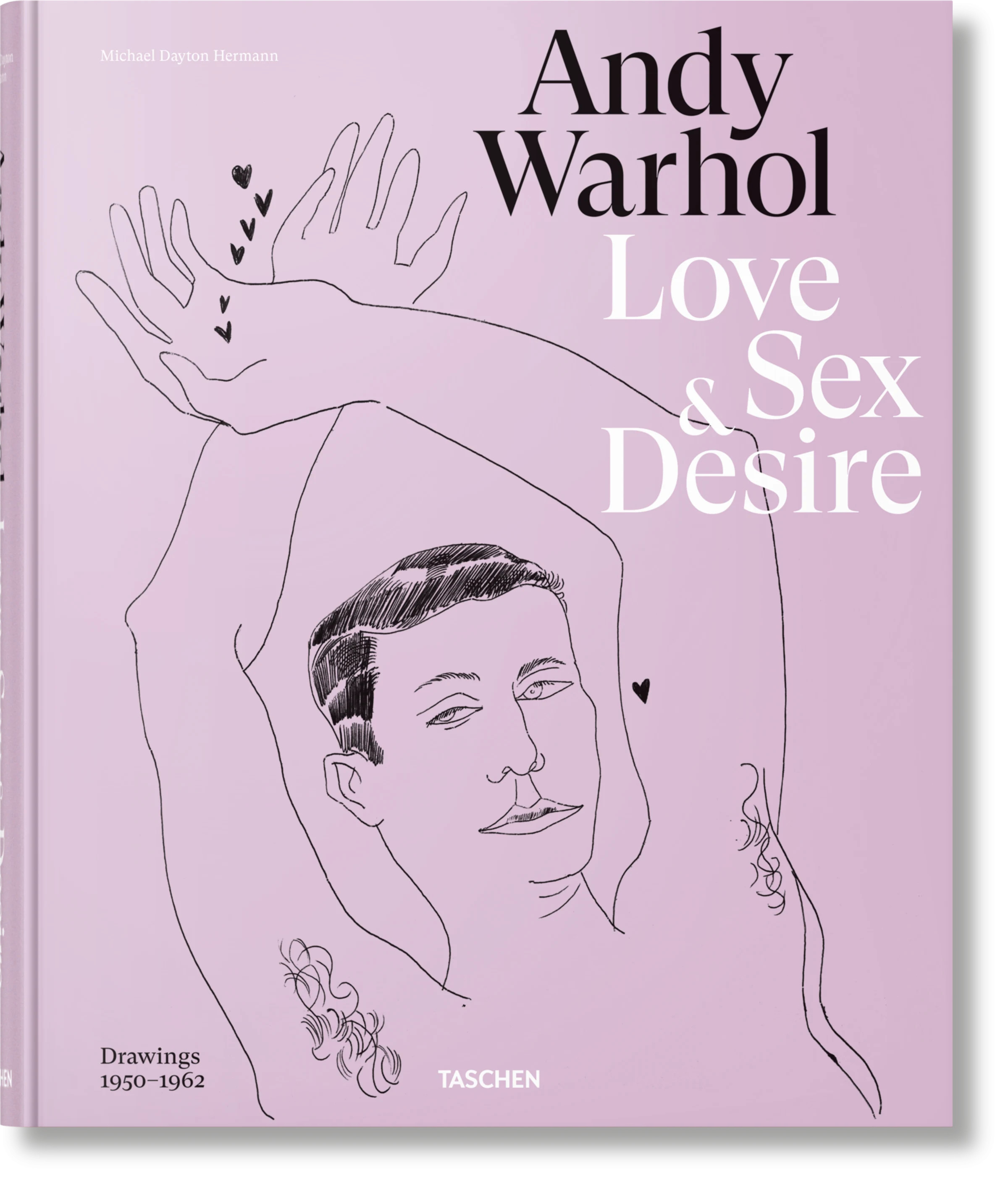 Andy Warhol. Love, Sex, and Desire. Drawings 1950–1962. TASCHEN Books | TASCHEN