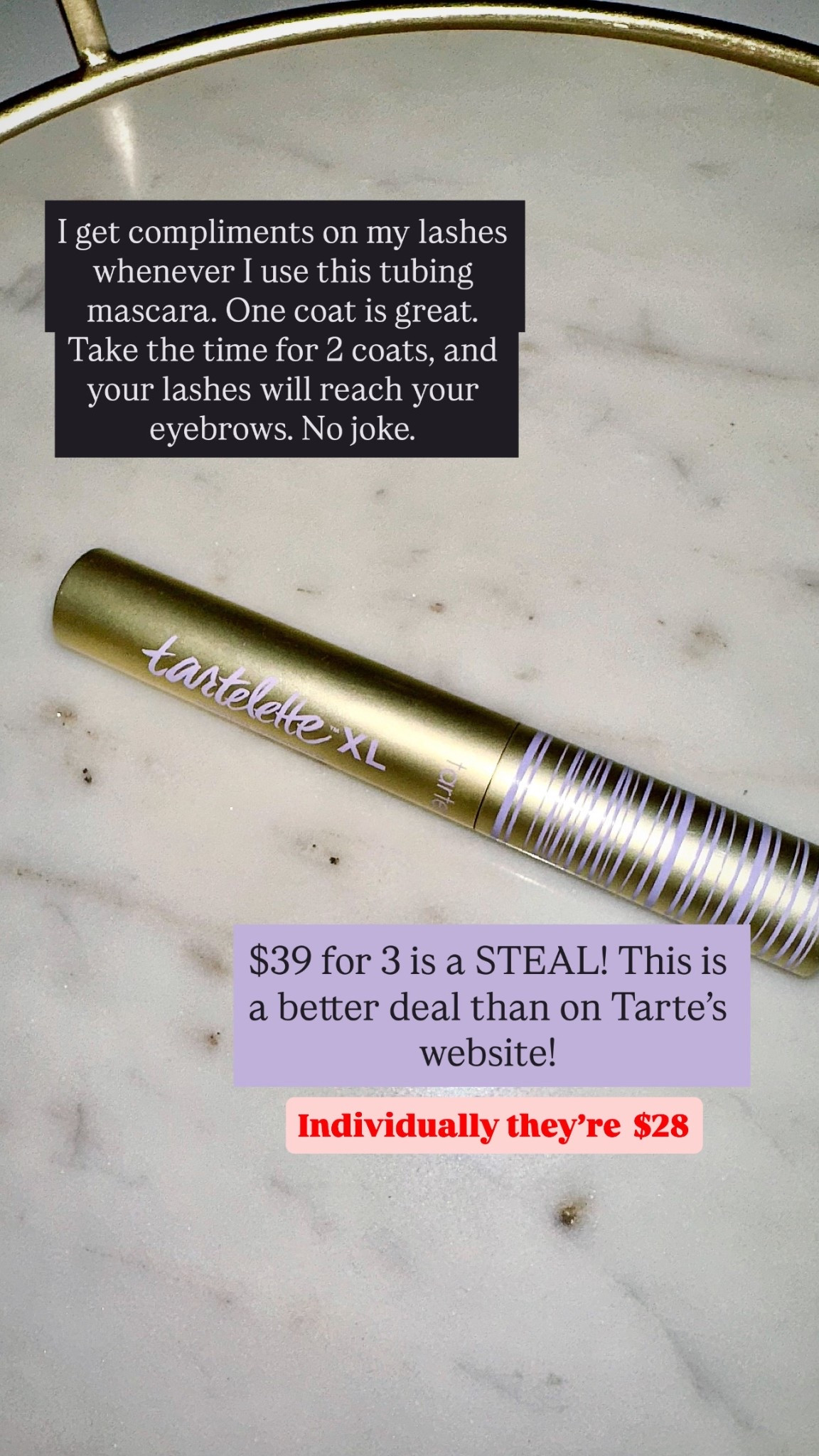 This tubing mascara works incredible. I always get compliments and my daughter is always stealing my tubes! $39 for 3 is a STEAL! This is a better deal than on Tarte’s website! Definitely snagging this. 


#LTKWorkwear #LTKSwim #LTKFindsUnder50 #LTKWedding #LTKHome #LTKBaby #LTKMens #LTKSaleAlert #LTKFindsUnder100 #LTKStyleTip #LTKFamily #LTKU #LTKBeauty #LTKBump #LTKOver40 #LTKItBag #LTKParties #LTKTravel #LTKSeasonal #LTKShoeCrush #LTKKids #LTKMidsize #LTKActive #LTKPetite #LTKGiftGuide #LTKTall #LTKdayinmylife #LTKCyberWeek #LTKHoliday #LTKgrwm #LTKootd #LTKfitnessgoals #LTKmomlife #LTKmorningroutine #LTKselfcare #LTKstorytime #LTKfoodie #LTKvlog