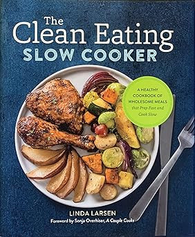 The Clean Eating Slow Cooker      Hardcover – Big Book, January 1, 2017 | Amazon (US)