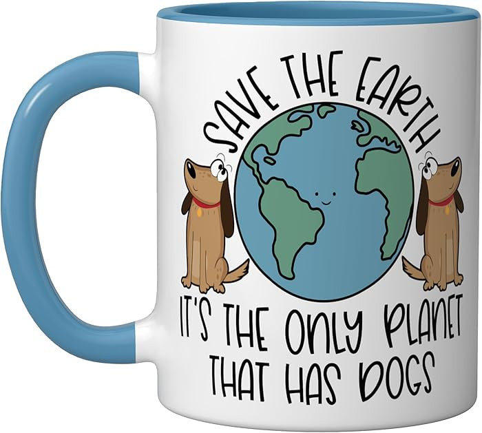 Save the Earth, it's the Only Planet That Has Dogs Ceramic Mug, Blue/White | Amazon (US)