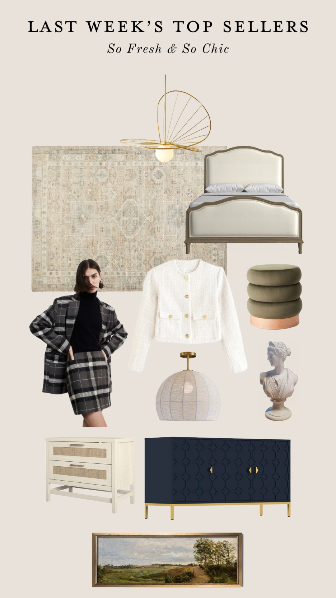Last week’s top sellers!
-
Plaid mini skirt - plaid blazer -
Collarless tweed jacket ivory - H&M - Abercrombie women - muted neutral rug zahari west elm - ivory woven rope pendant light cb2 - curved upholstered bed frame ivory - green channel tufted ottoman target studio mcgee - Grecian bust - Greek bust - Etsy - navy blue sideboard - cream nightstand with rattan drawers - Wayfair bed upholstered- brass architectural chandelier cb2 - minimalist chandelier sale - modern farmhouse panorama large art - vintage art Etsy - affordable large art 

#LTKsalealert #LTKfindsunder100 #LTKhome